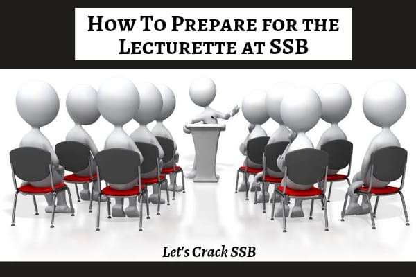 How to prepare for a Lecturette in SSB Interview