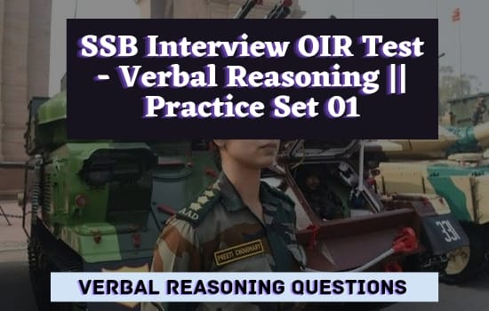 SSB Interview OIR Test – Verbal Reasoning Practice Set