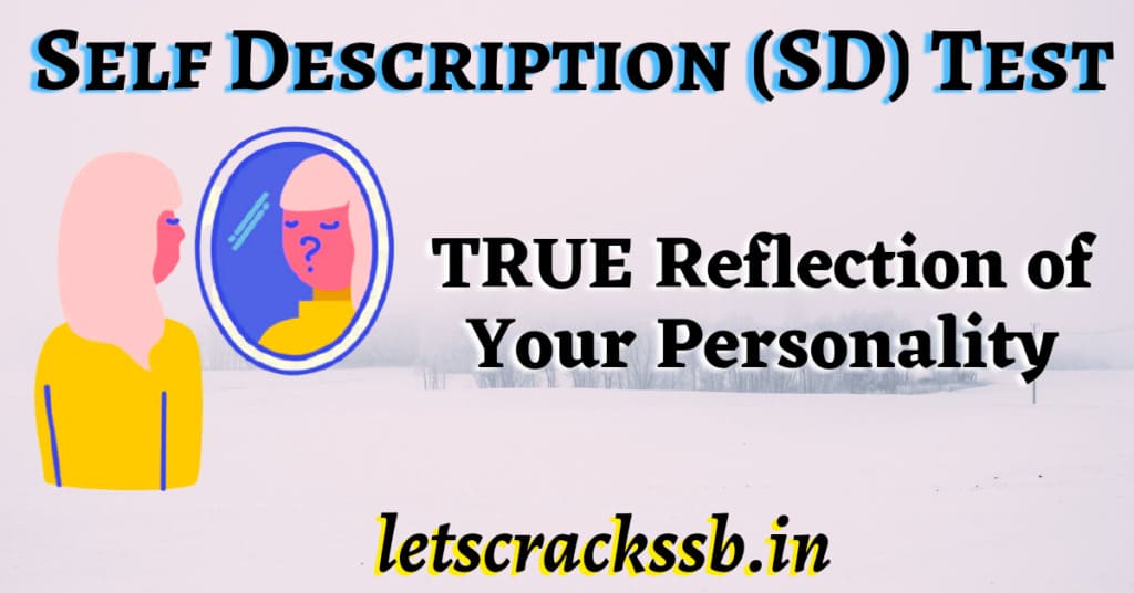 Procedure of Self Description (SD) Test at SSB Interview