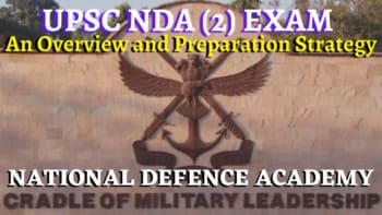 UPSC - NDA Exam explained in detail