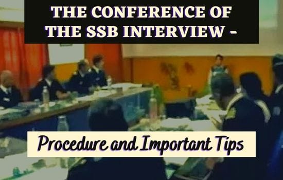 The Conference at the SSB Interview – Procedure and Important Tips