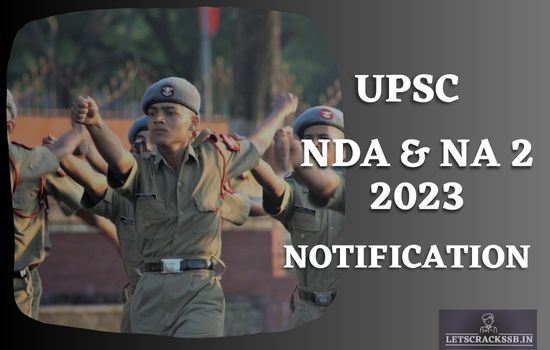 NDA 2023 Notification: A Gateway to Prestigious Careers in the Armed Forces
