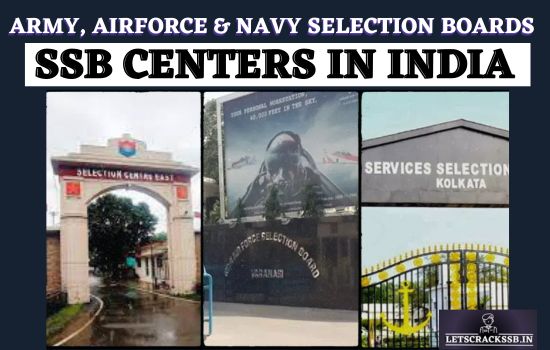 SSB Centers in India – Comprehensive list of Army, Airforce & Navy Selection Boards