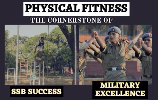 Physical Fitness: The Cornerstone of SSB Success and Military Excellence