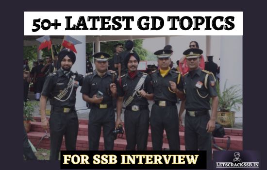 50+ Latest GD Topics for SSB Interview with Sample GDs