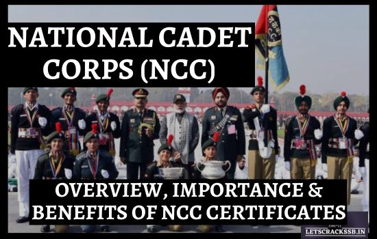 NCC – National Cadet Corps: Overview, Importance & Benefits of NCC Certificates